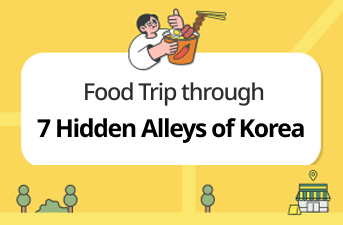 Food Trip through 7 Hidden Alleys of Korea