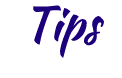 Tips