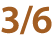 3 6